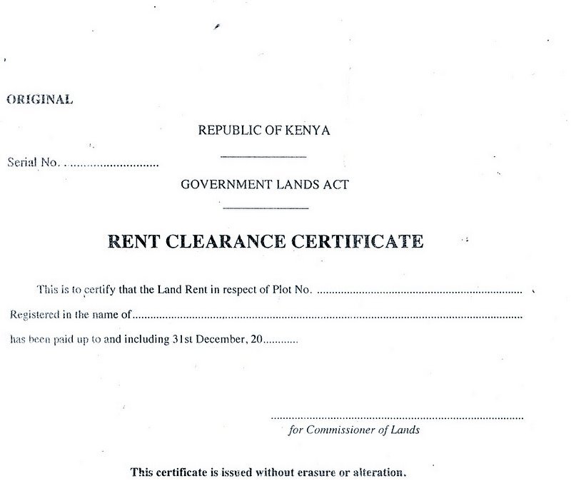 The Ultimate Guide to Legally and Securely Buying Land in Kenya 7 rent clearance certificate