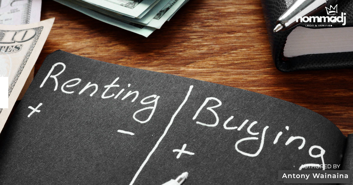 Buying vs Renting in Nairobi