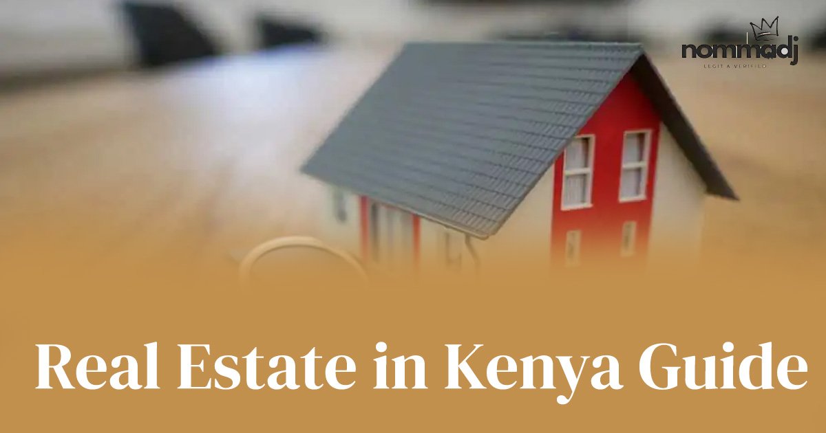 Real Estate in Kenya Guide